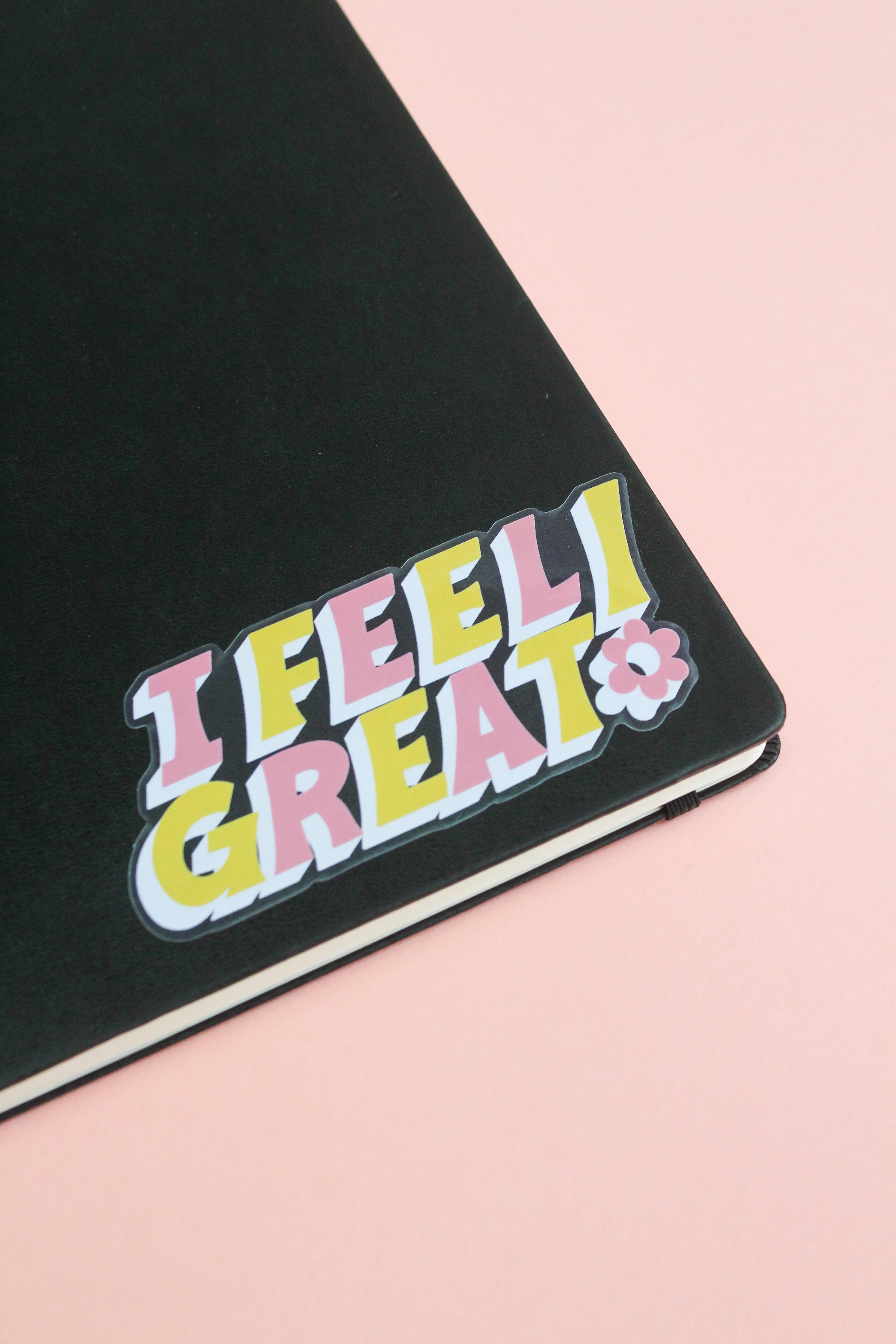 I Feel Great Clear Die Cut Sticker - Image 3