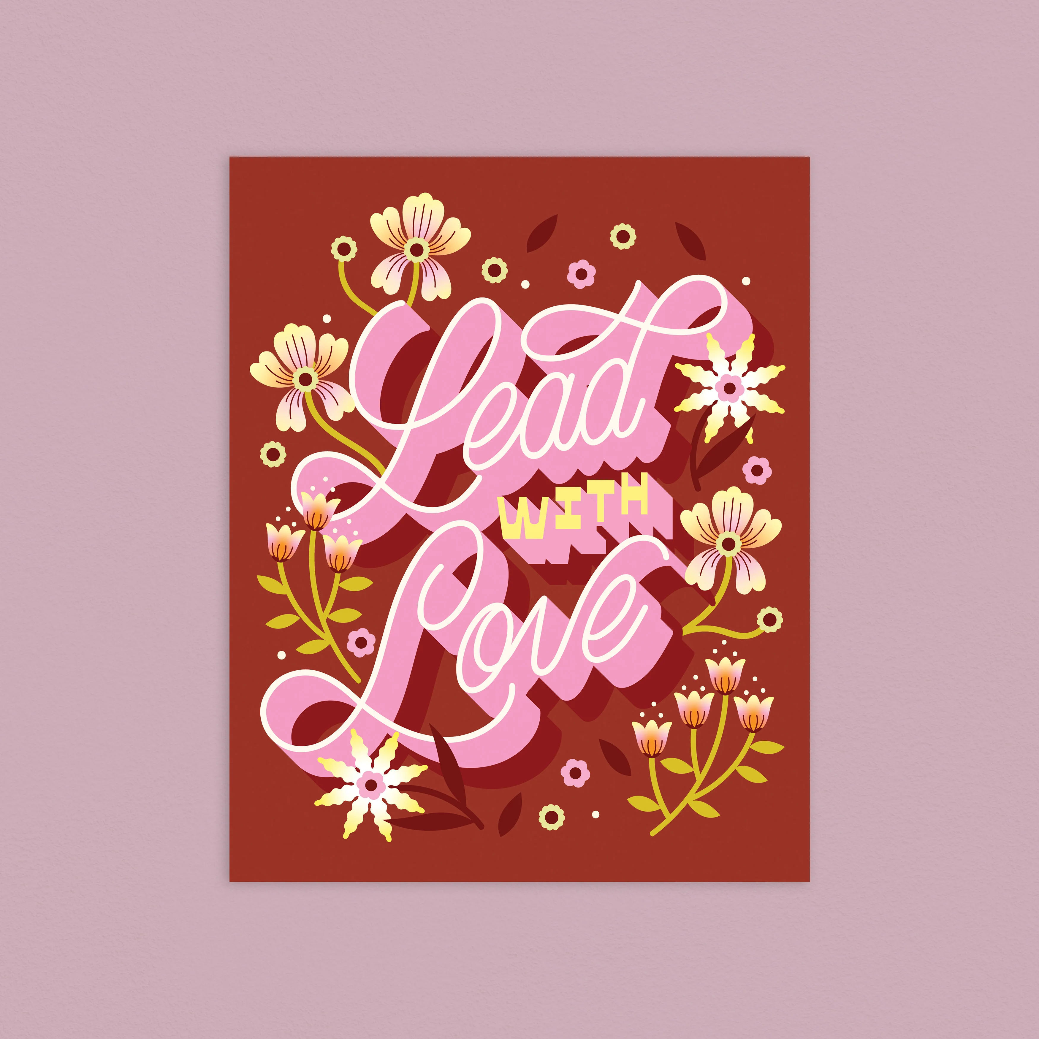 Lead With Love 8x10in Print