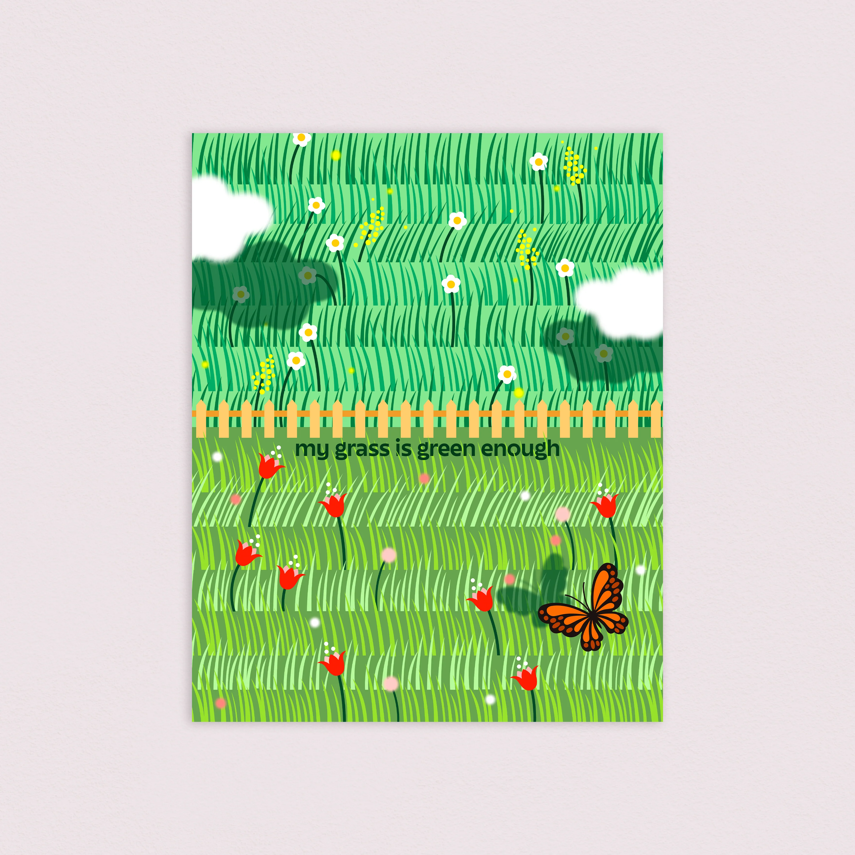 My Grass is Green Enough 8x10in Print
