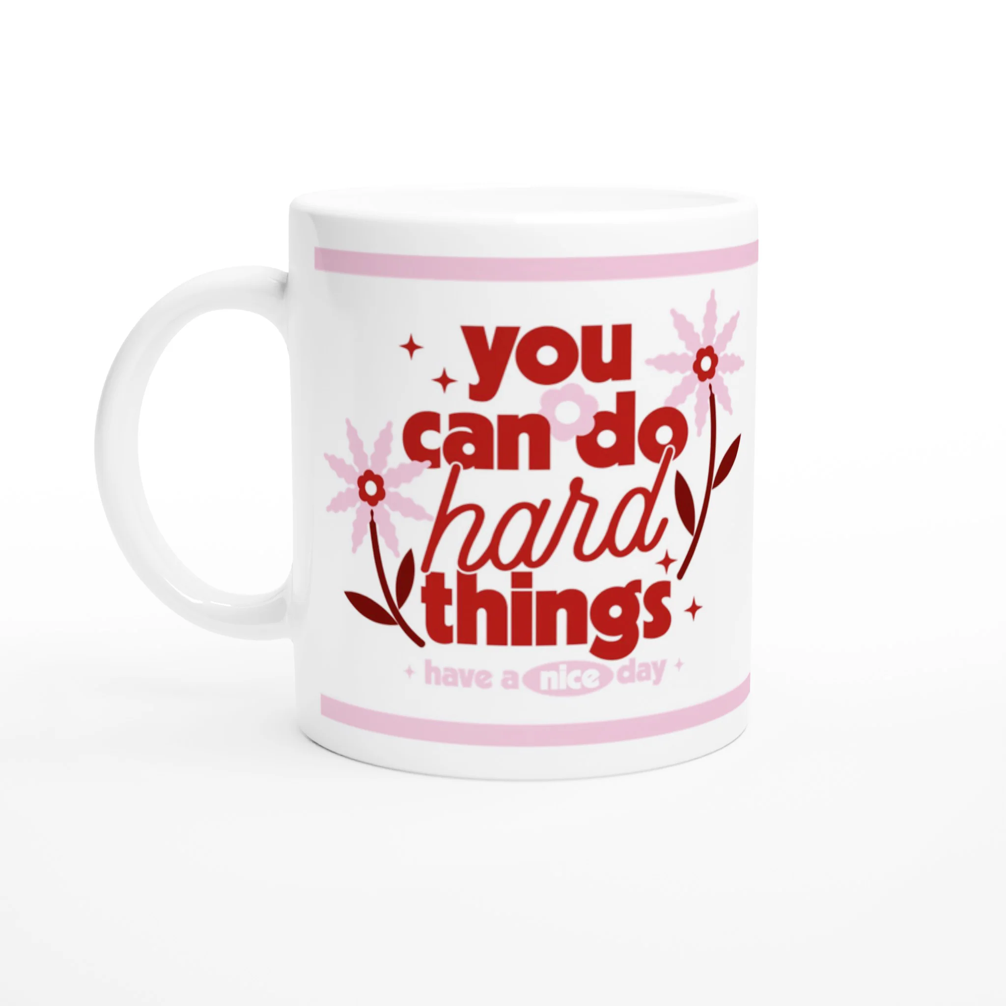 You Can Do Hard Things Mug V1